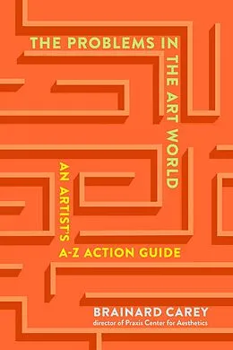 E-Book (epub) The Problems in the Art World von Brainard Carey