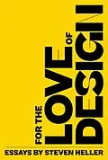 E-Book (epub) For the Love of Design von Steven Heller