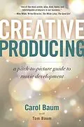 E-Book (epub) Creative Producing von Carol Baum, Tom Baum