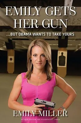 E-Book (epub) Emily Gets Her Gun von Emily Miller