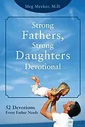 E-Book (epub) Strong Fathers, Strong Daughters Devotional von Meg Meeker