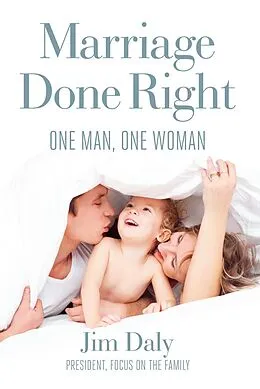 E-Book (epub) Marriage Done Right von Jim Daly