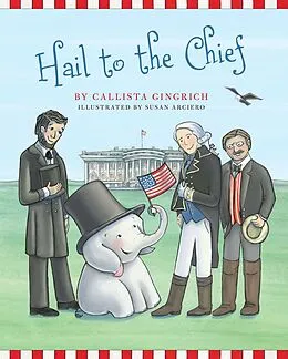 E-Book (epub) Hail to the Chief von Callista Gingrich