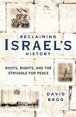 E-Book (epub) Reclaiming Israel's History von David Brog