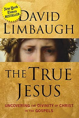 E-Book (epub) The True Jesus von David Limbaugh