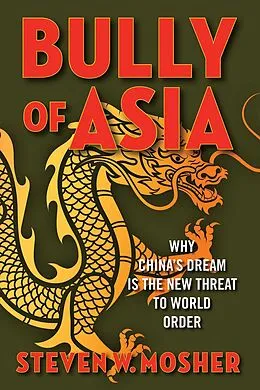 E-Book (epub) Bully of Asia von Steven W. Mosher