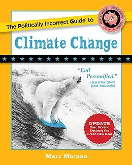 E-Book (epub) The Politically Incorrect Guide to Climate Change von Marc Morano