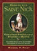 E-Book (epub) Drinking with Saint Nick von Michael P. Foley