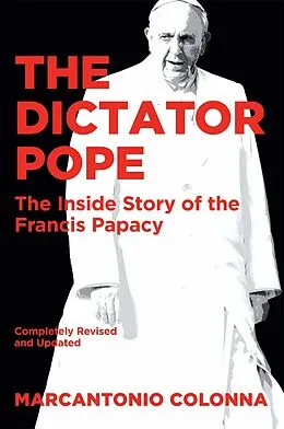 E-Book (epub) The Dictator Pope von Marcantonio Colonna