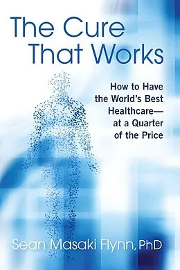 E-Book (epub) Cure That Works von Sean Masaki Flynn