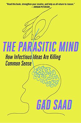 eBook (epub) Parasitic Mind de Gad Saad