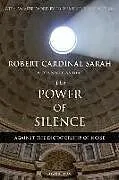 Kartonierter Einband The Power of Silence von Robert Sarah, Nicolas Diat