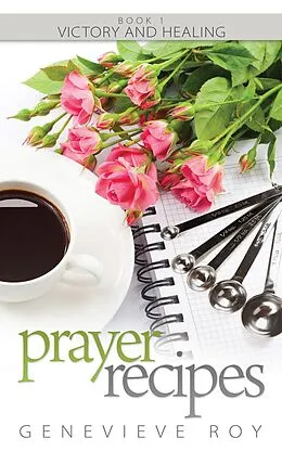 E-Book (epub) Prayer Recipes von Genevieve Roy