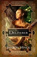 E-Book (epub) The Deliverer (The Sword of Lyric, #4) von Sharon Hinck