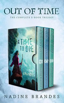 E-Book (epub) Out of Time: The Complete Trilogy von Nadine Brandes