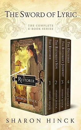 E-Book (epub) The Sword of Lyric: The Complete Series von Sharon Hinck