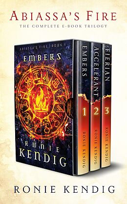 E-Book (epub) Abiassa's Fire: The Complete Trilogy von Ronie Kendig
