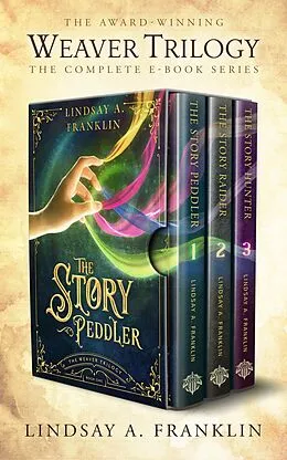 E-Book (epub) The Weaver Trilogy: The Complete Series von Lindsay A. Franklin