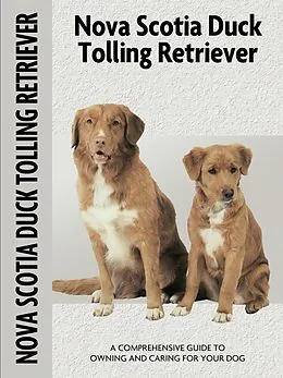 E-Book (epub) Nova Scotia Duck Tolling Retriever(Comprehensive Owner's Guide) von Nona Kilgore Bauer