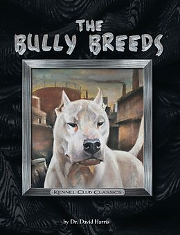 E-Book (epub) The Bully Breeds von David Harris