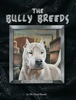 E-Book (epub) The Bully Breeds von David Harris