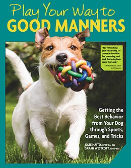 eBook (epub) Play Your Way to Good Manners de Kate Naito, Sarah Westcott