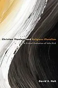 E-Book (epub) Christian Theology and Religious Pluralism von David S. Nah