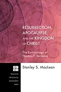 E-Book (epub) Resurrection, Apocalypse, and the Kingdom of Christ von Stanley S. MacLean