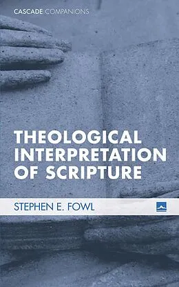 E-Book (epub) Theological Interpretation of Scripture von Stephen E. Fowl