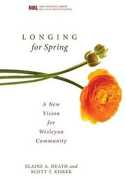 E-Book (epub) Longing for Spring von Elaine A. Heath, Scott Kisker