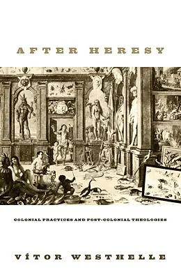 E-Book (epub) After Heresy von Vítor Westhelle