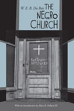 E-Book (epub) The Negro Church von W. E. B. Dubois