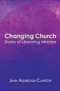 ePUB Changing Church von Jann Aldredge-Clanton