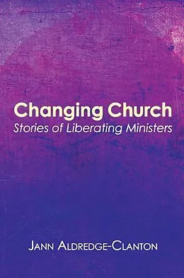 ePUB Changing Church von Jann Aldredge-Clanton