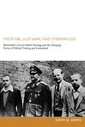 E-Book (epub) Pacifism, Just War, and Tyrannicide von David M. Gides