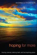 E-Book (epub) Hoping for More von Deanna Thompson