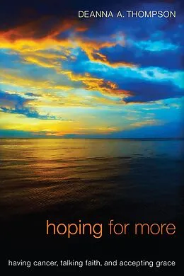 E-Book (epub) Hoping for More von Deanna Thompson