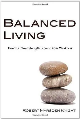 E-Book (epub) Balanced Living von Robert Marsden Knight
