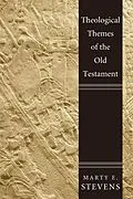 E-Book (epub) Theological Themes of the Old Testament von Marty E. Stevens