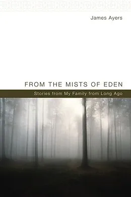 E-Book (epub) From the Mists of Eden von James Ayers