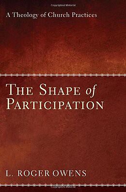 E-Book (epub) The Shape of Participation von L. Roger Owens
