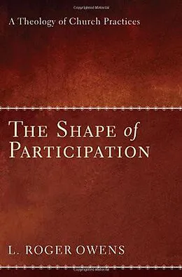 E-Book (epub) The Shape of Participation von L. Roger Owens