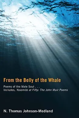 E-Book (epub) From the Belly of the Whale von N. Thomas Johnson-Medland