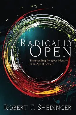 E-Book (epub) Radically Open von Robert F. Shedinger