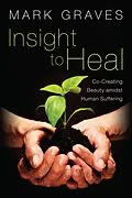E-Book (epub) Insight to Heal von Mark Graves