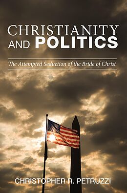 E-Book (epub) Christianity and Politics von Christopher R. Petruzzi