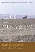E-Book (epub) Jesus and Menachem von Siegfried E. van Praag