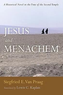 E-Book (epub) Jesus and Menachem von Siegfried E. van Praag