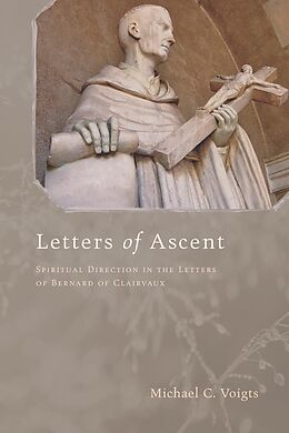 eBook (epub) Letters of Ascent de Michael C. Voigts