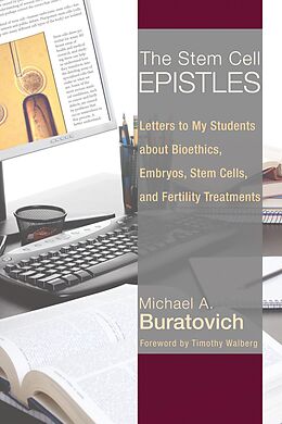 eBook (epub) The Stem Cell Epistles de Michael A. Buratovich